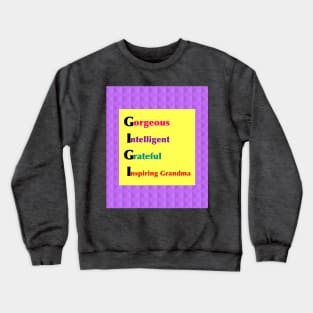 GIGI: T-Shirts & Gifts for Grandma Crewneck Sweatshirt